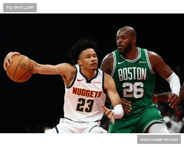 丹佛掘金与波士顿凯尔特人并列第七夺冠赔率或成季后赛黑马